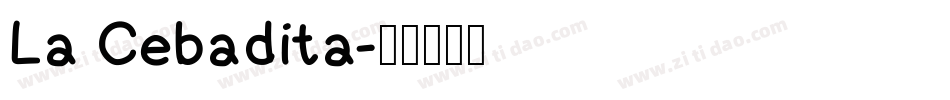 La Cebadita字体转换